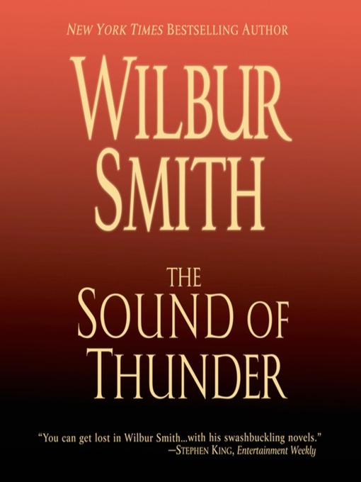 Title details for The Sound of Thunder by Wilbur Smith - Available